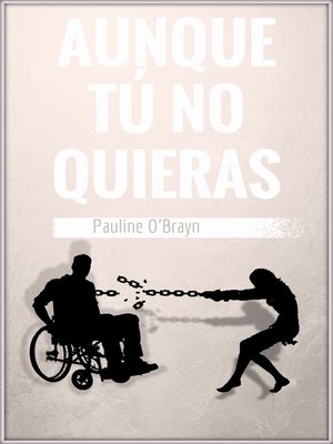 cover image of Aunque tú no quieras